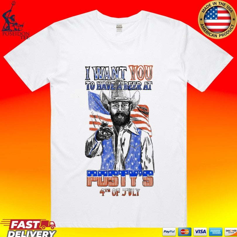 Posty’s I Want You To Have A Beer At July 4 2026 Poster 250 Years Of America T-shirt