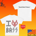 Praiseche I Heart 3 Bass Dead Silent Never T-shirt