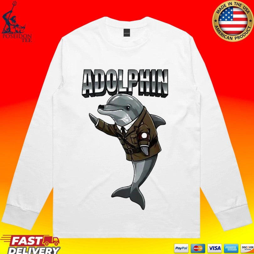 Premium Adolphin Adolf Hitler X Dolphin T-shirt