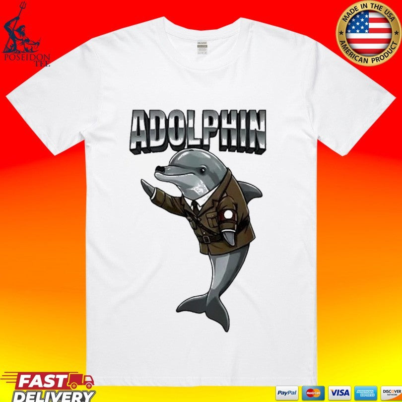Premium Adolphin Adolf Hitler X Dolphin T-shirt