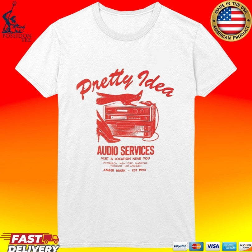 Pretty Idea Audio Services Visit A Location Near You T-shirt