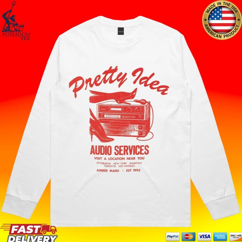 Pretty Idea Audio Services Visit A Location Near You T-shirt