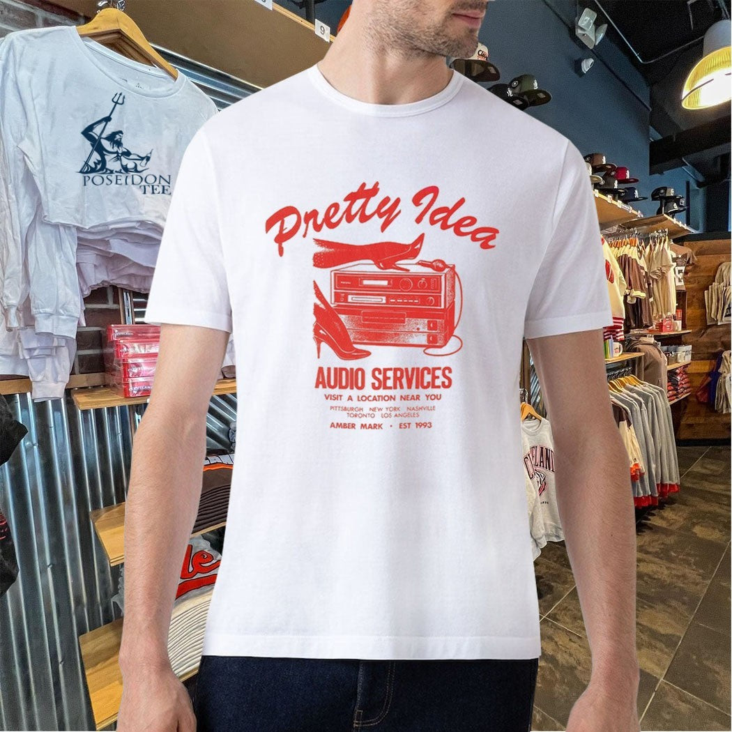Pretty Idea Audio Services Visit A Location Near You T-shirt