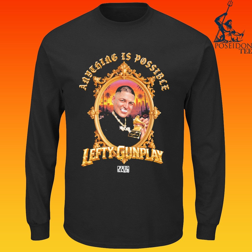 Proclub X Lefty Gunplay Anything Is Possible T-shirt