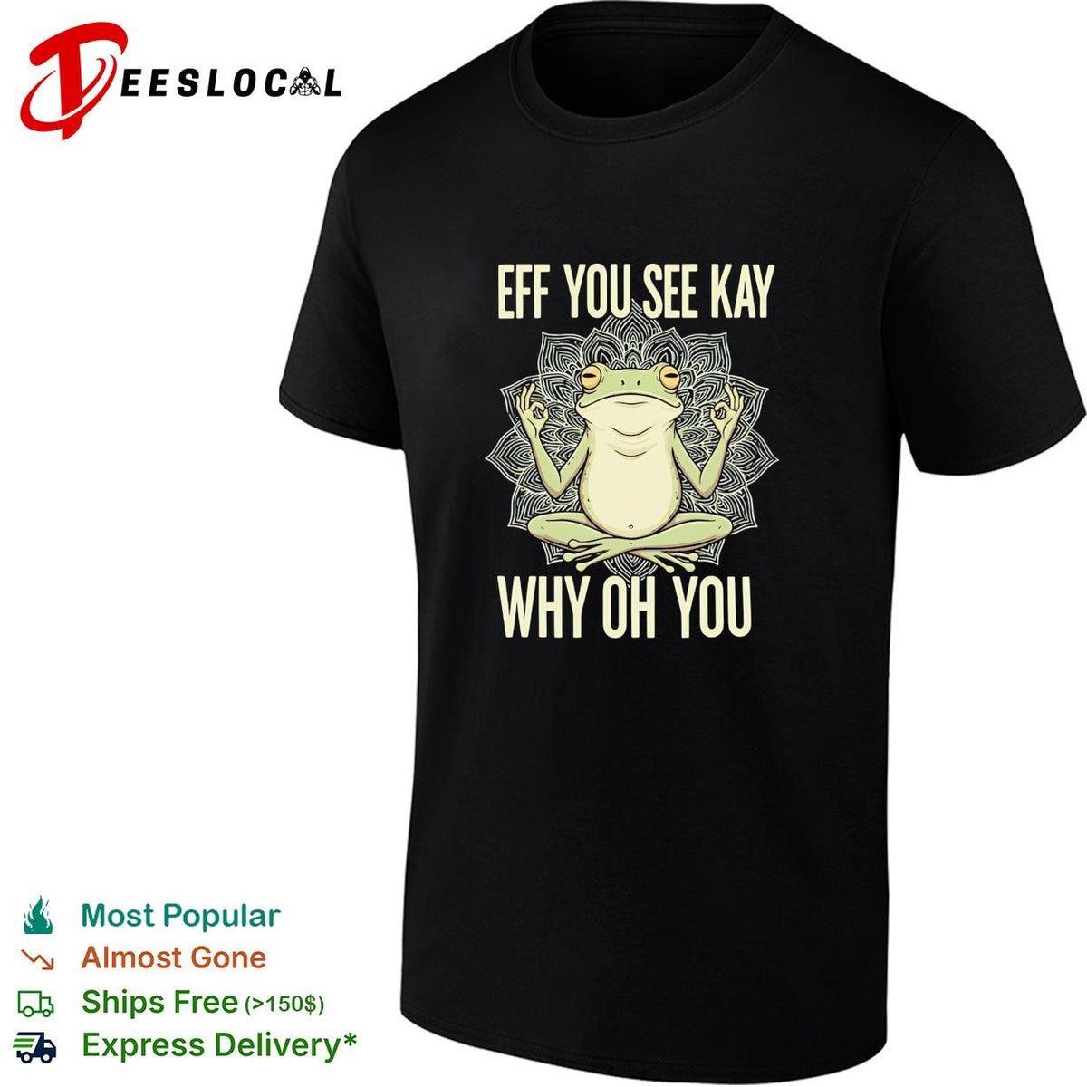 Frog with yoga pose you see kay why oh you shirt