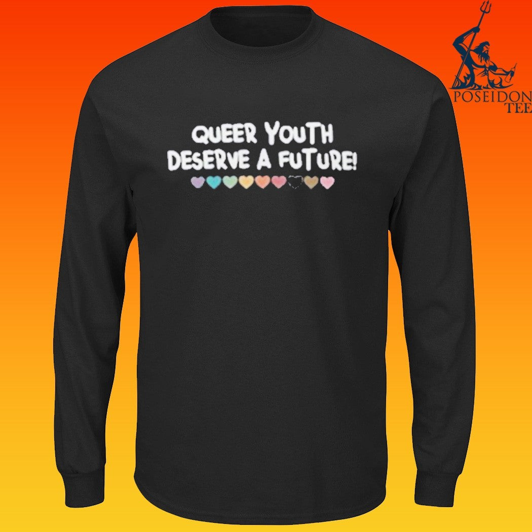 Queer Youth Deserve A Future T-shirt