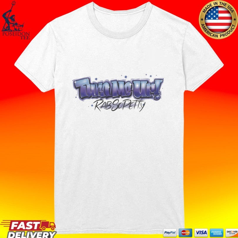 Rabsopetty Turn Me Up Airbrush T-shirt