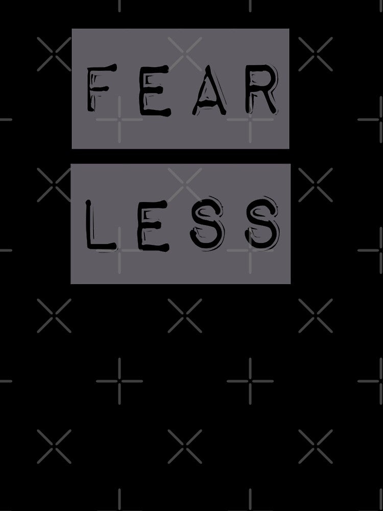 Fearless - Fear Less by madtoyman