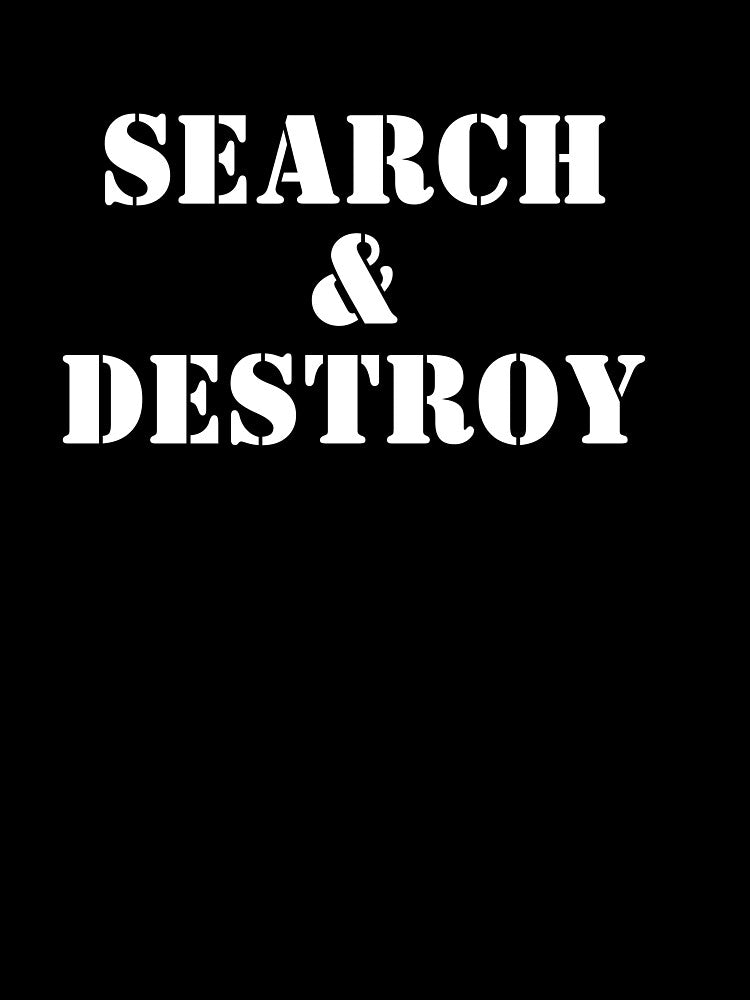 Search & Destroy by PunkGrooves
