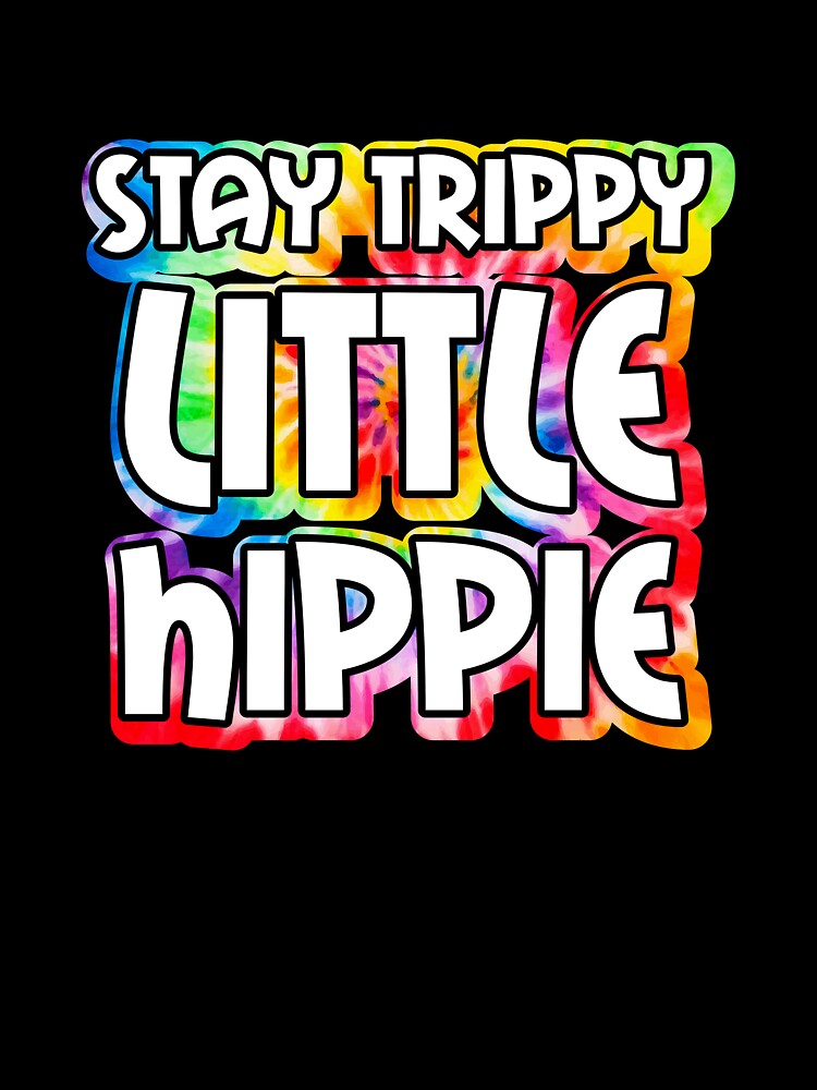 Trippy Little Hippie design, Hippie Tee, Psychedelic graphic by Lisbob
