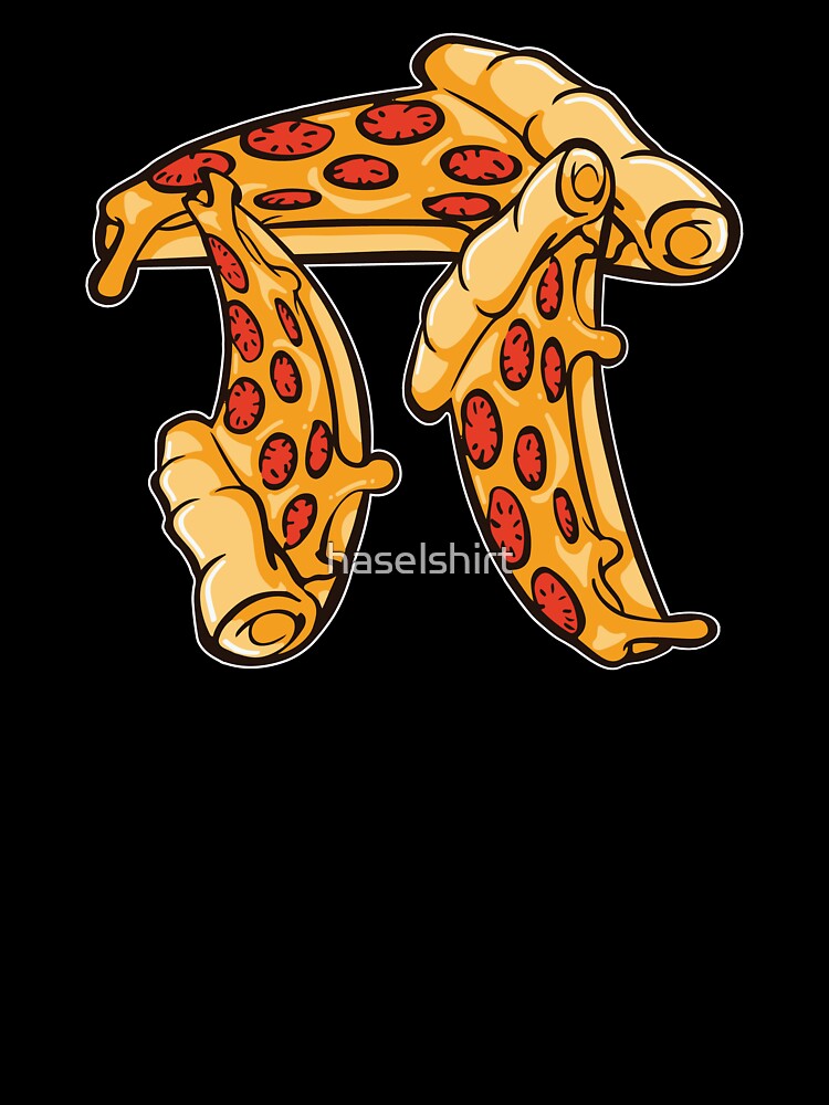 001 PIZZA EN PI pizza by haselshirt