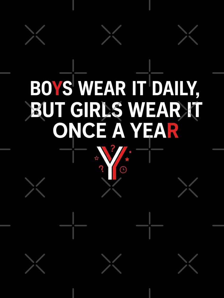 Funny Riddle Shirt “Boys Wear It Daily But Girls Wear It Once a Year” – Clever Y Answer Tee by cirereyes