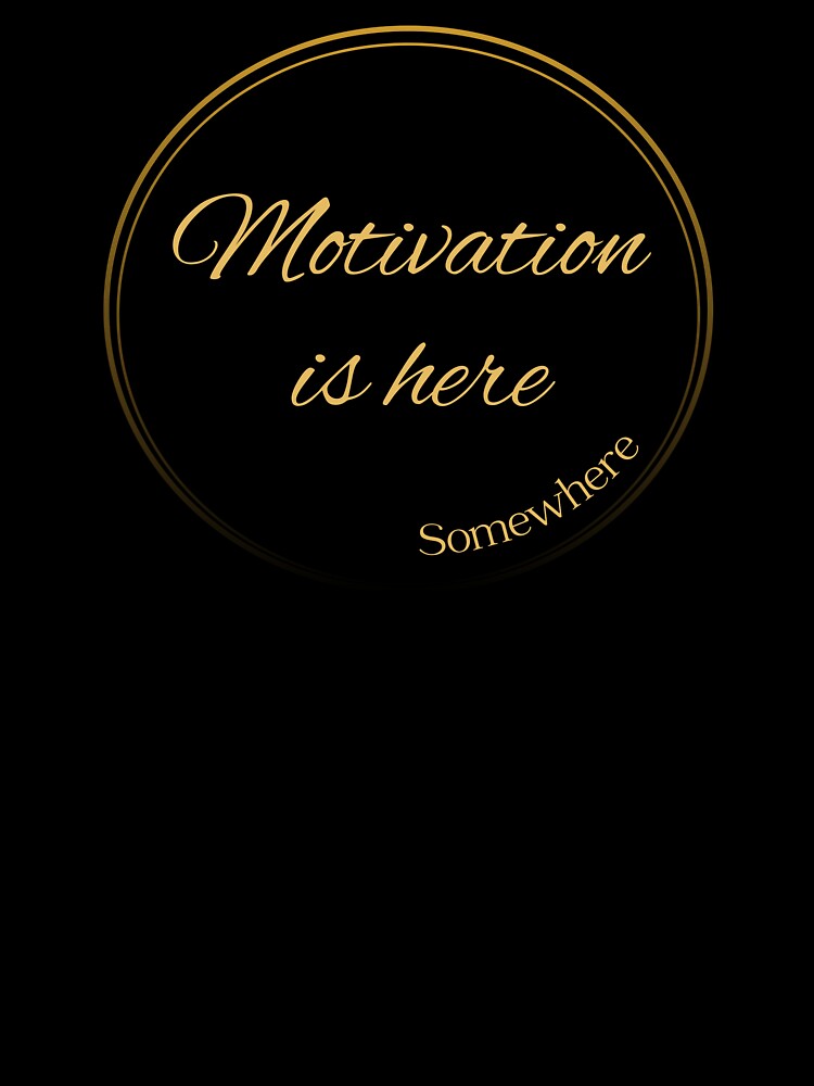 Motivation, Smart Distance In A Bold Style by JokeAndStyle