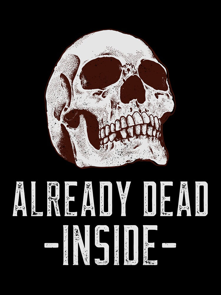 Already Dead Inside by DesignsbyDugar