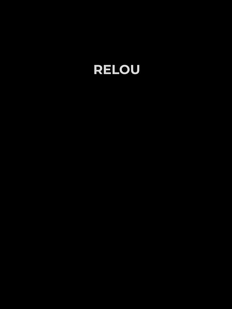 "RELOU – French Slang Streetwear Typography Design | Minimal Paris Urban Aesthetic” by Voici