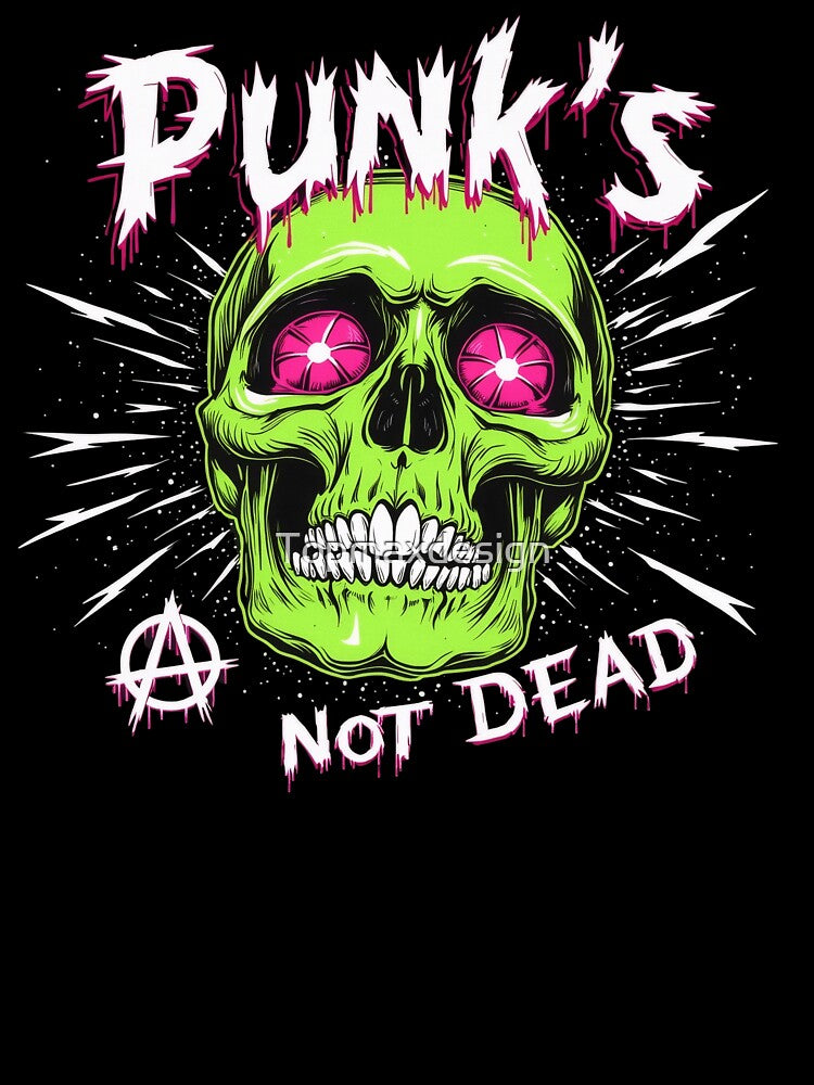 Punks Not Dead by Topmaxdesign