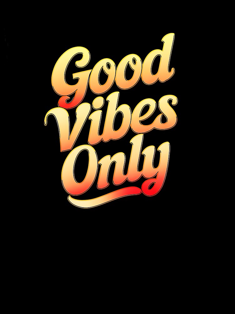 Good Vibes Only - Gradient Typography by jeasolar