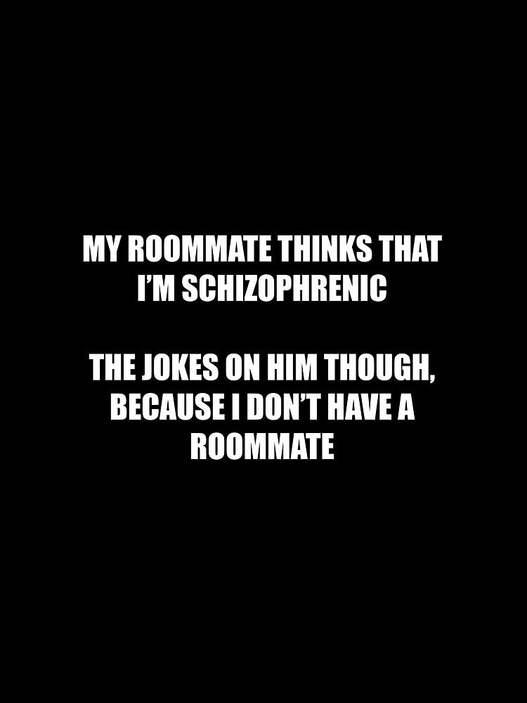 Dad Joke - Roommate Joke by Scott Brown