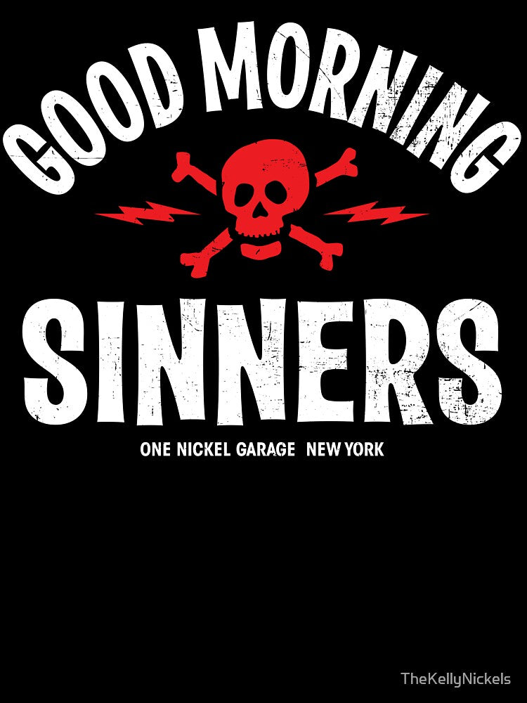Good Morning Sinners by TheKellyNickels