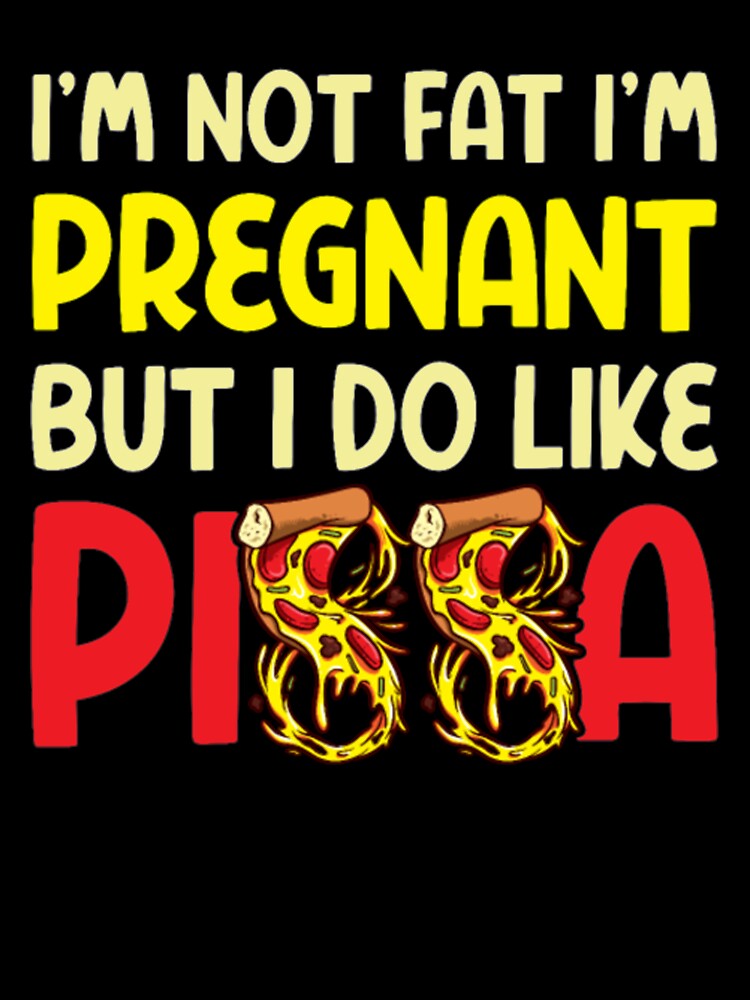 Pregnant But I Like Pizza by ClamenTaon