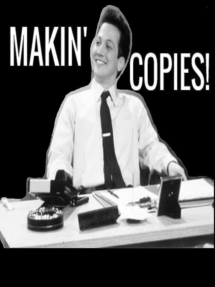 Makin' Copies by Harleythemk