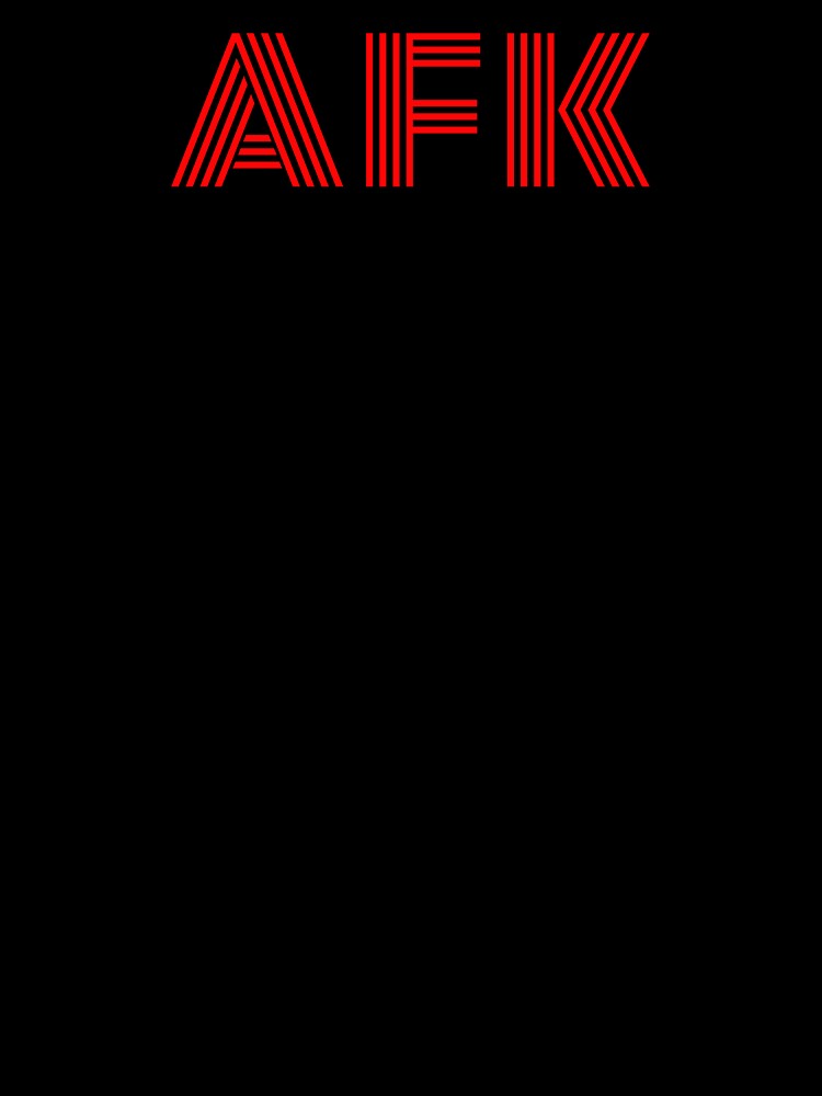AFK. Away from Keyboard by Tarun Bisht