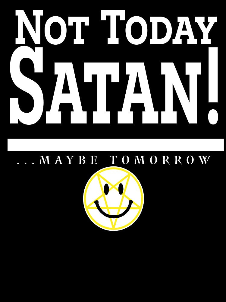 Maybe Tomorrow, Satan! by Samson L'Orange