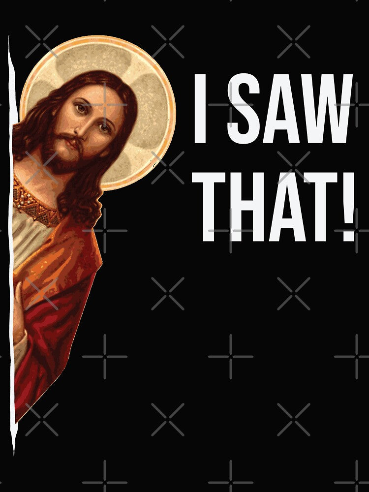 Jesus Meme I Saw That by Beltschazar