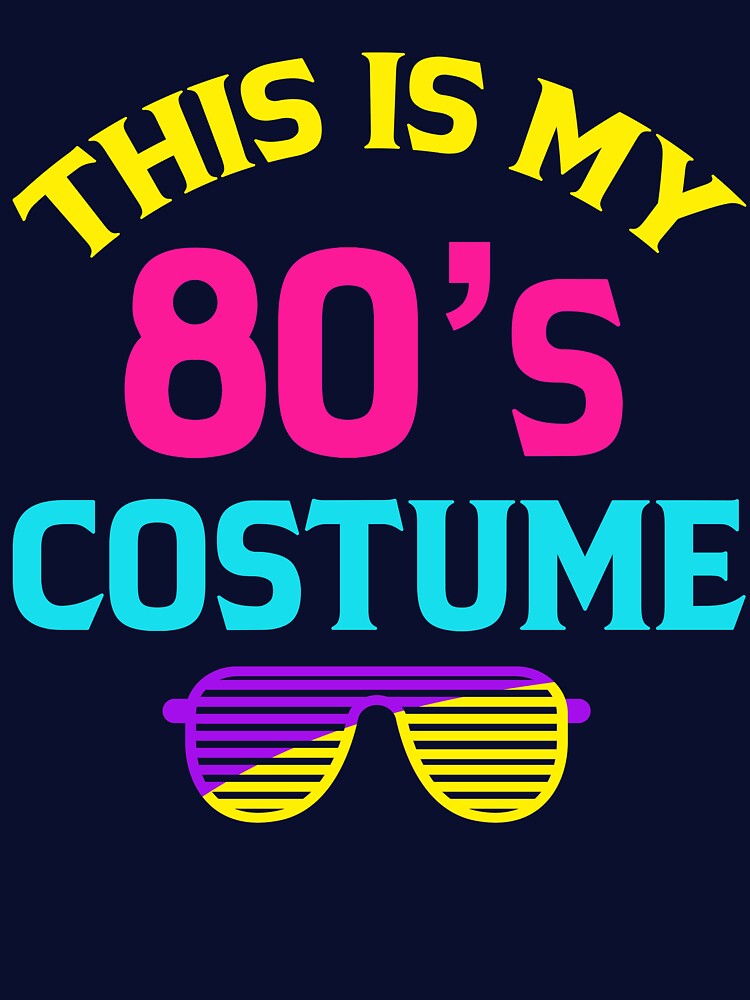 This is my 80s Costume Tee Outfit Funny  Eighties Retro Party by Programmer's  Life and Humor
