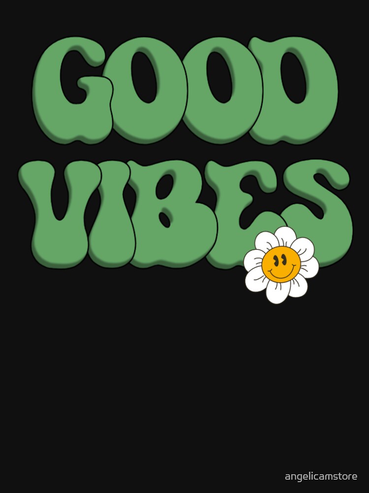Good Vibes by angelicamstore