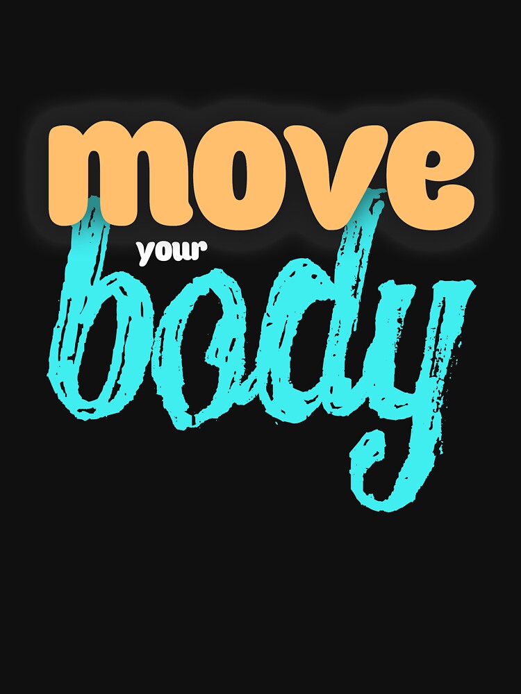 Move your body by felipesilva