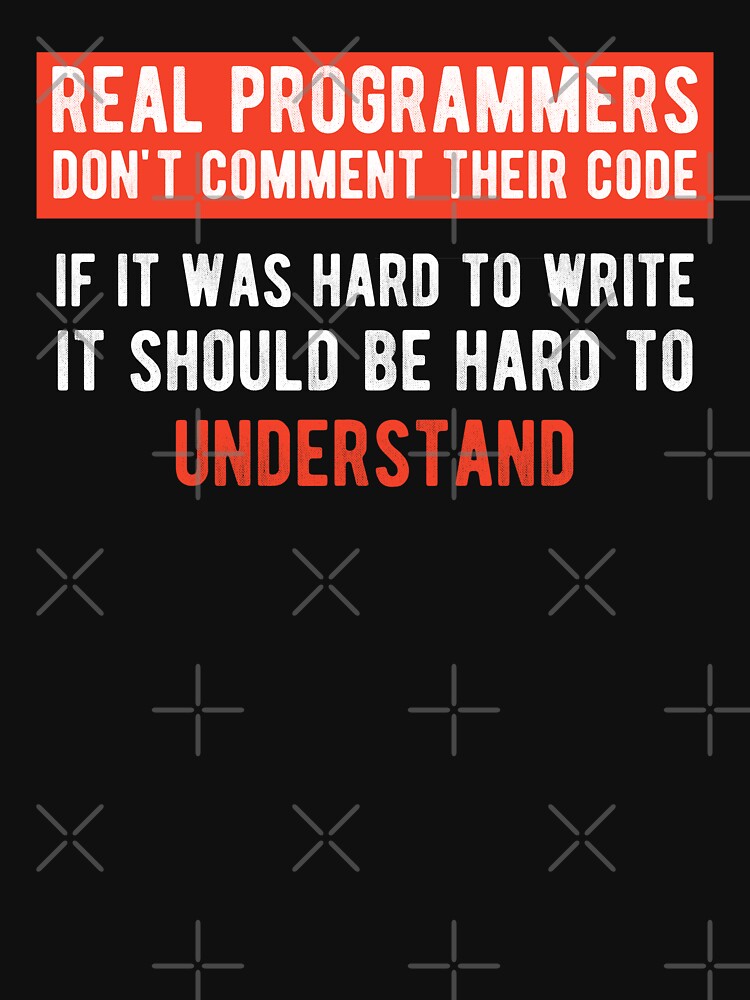 Real Programmers Don't Comment - Funny Programming Jokes - Dark Color by Programming Jokes