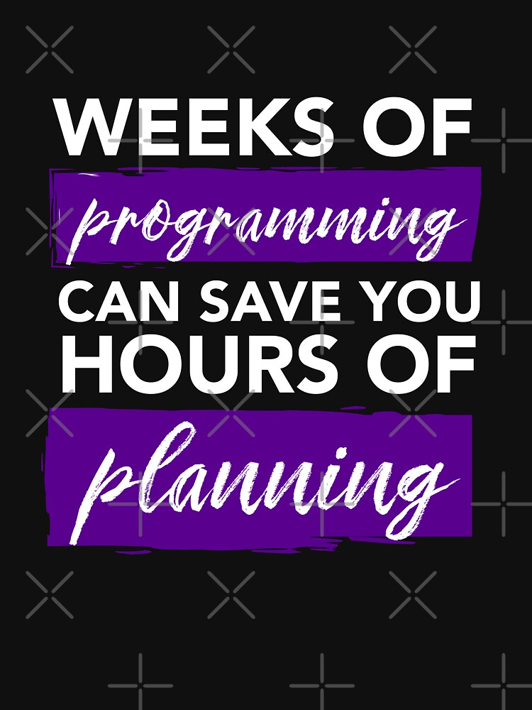 Weeks of Programming - Funny Programming Jokes - Dark Color by Programming Jokes