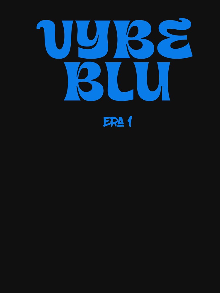 Vybe Blu - Trendy Streetwear & Graphic Tees by Vybeblu