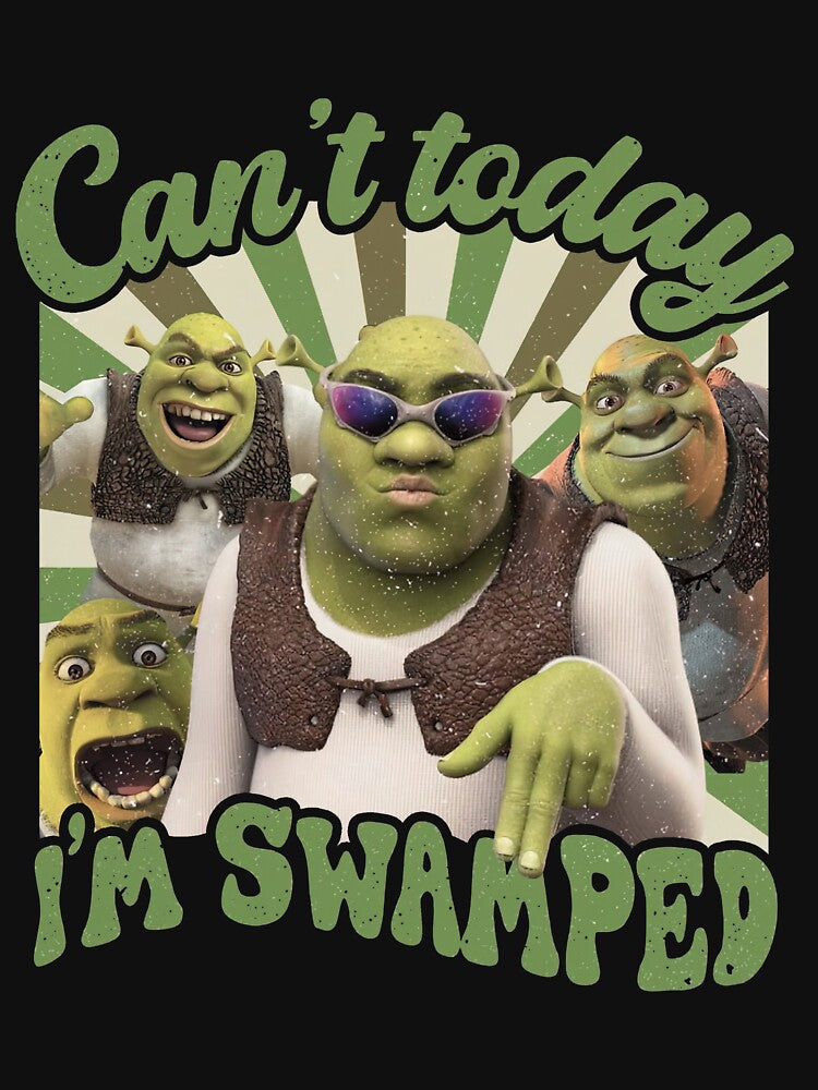 Shrek - Can't Today I'm Swamped Vintage by ElodieGonzales
