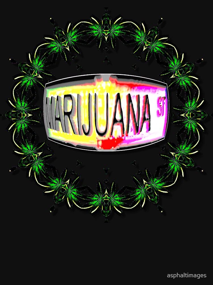 Marijuana Street by asphaltimages