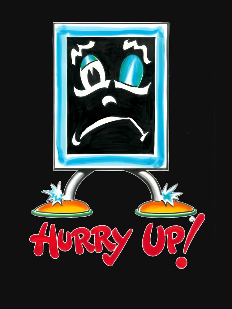 Blackboard Hurry Up by Paidobento
