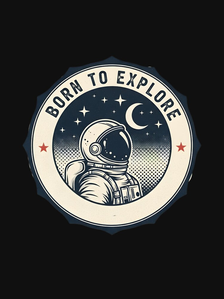 Born to Explore – Vintage Astronaut Space Design | Retro Galaxy Adventure Badge by Altair_
