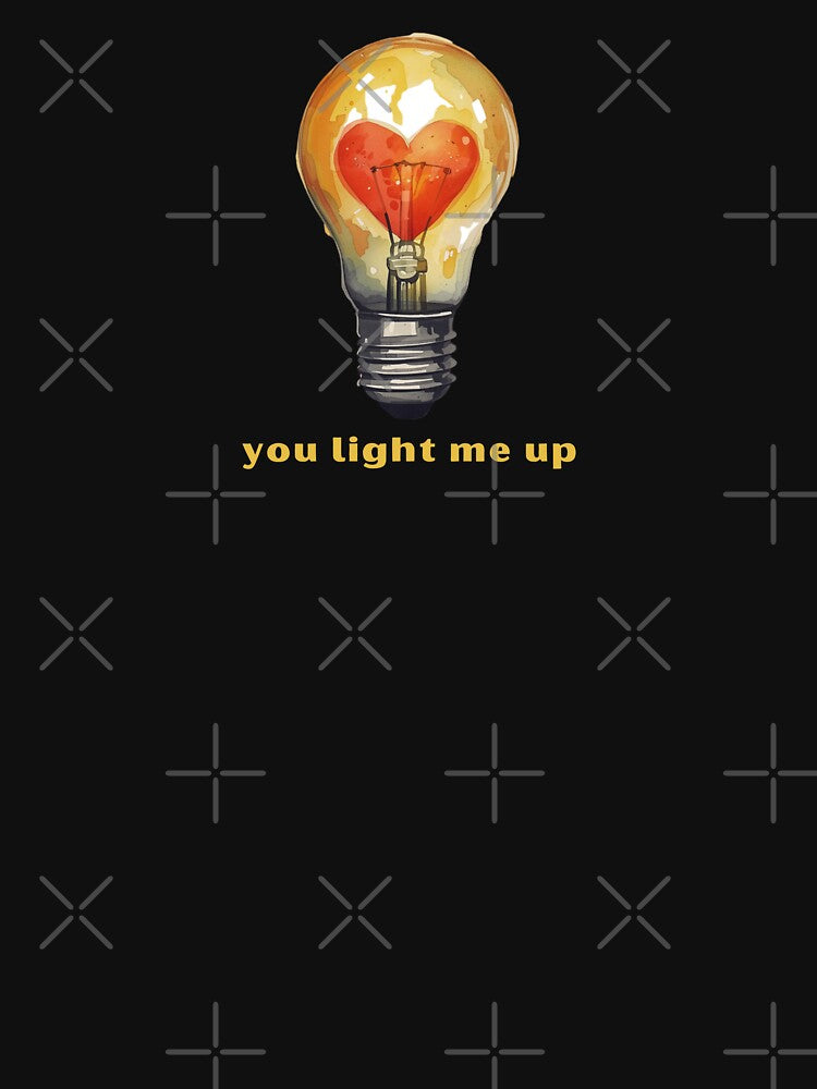 You Light Me Up - Cute Pun | TeeHee Puns Funny Design by TeeHee Puns