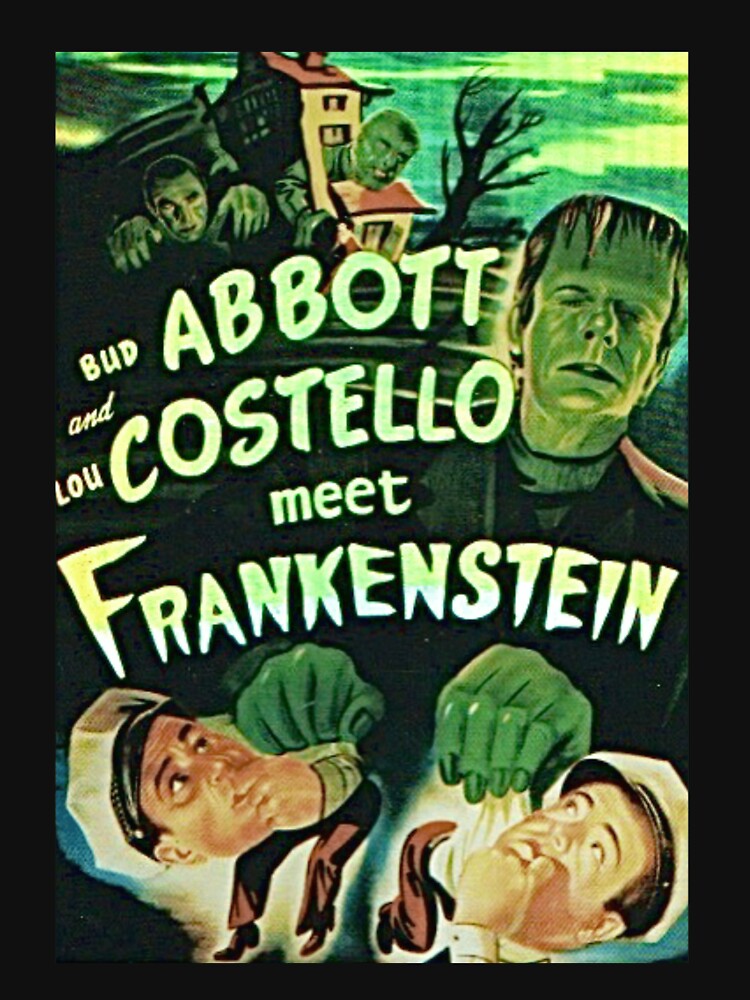 Abbott and Costello meet Frankenstein Classic . by wenselsbally
