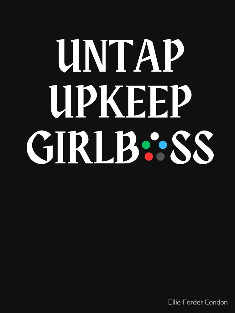 Untap Upkeep Girlboss Magic the Gathering Phases by Ellie Forder Condon