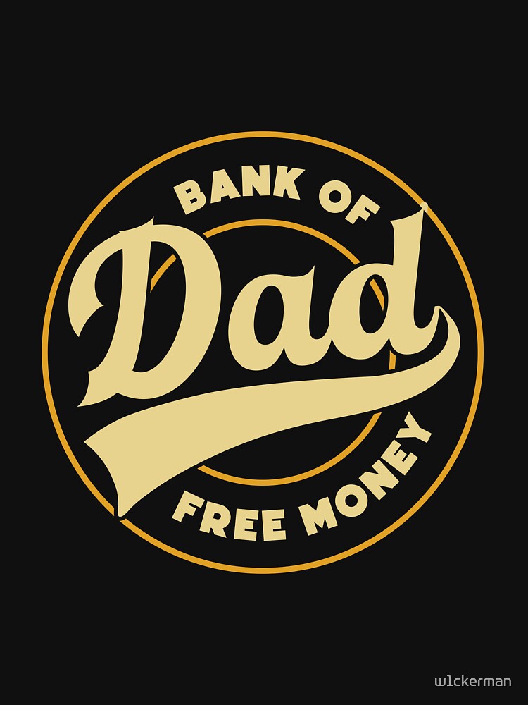 DAD bank money dad jokes funny fathers day papa pops birthday by w1ckerman