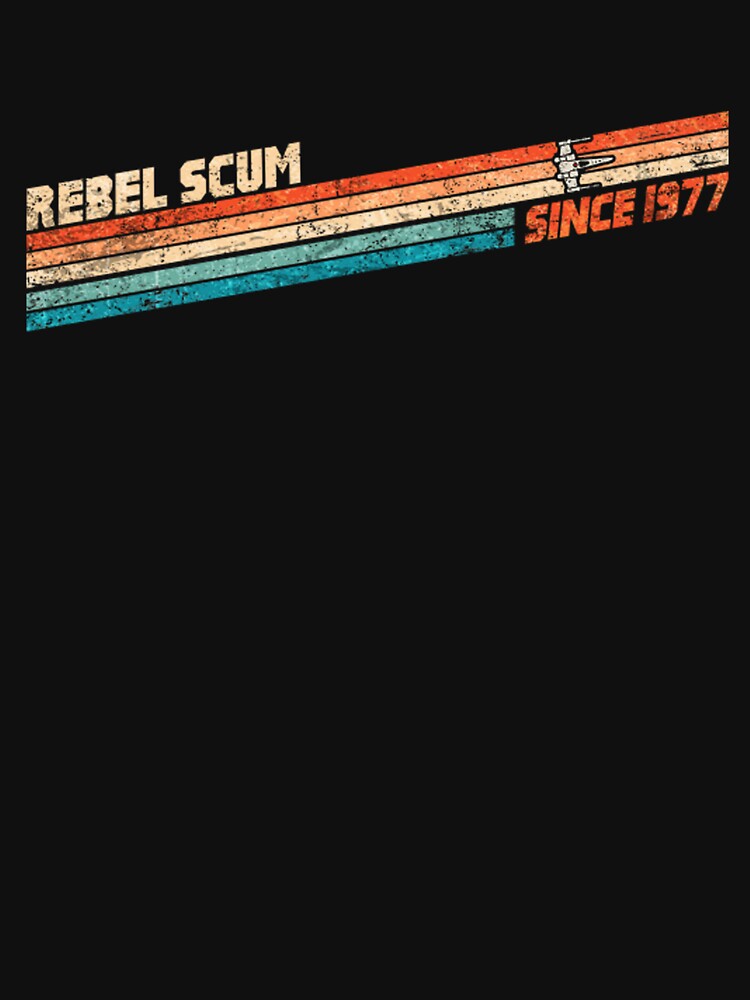 Rebel Scum Since 1977 by AhmedToys