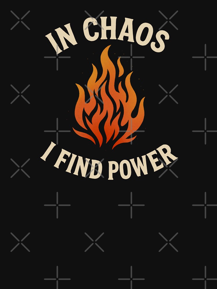 In Chaos I Find Power by SoulArtLove
