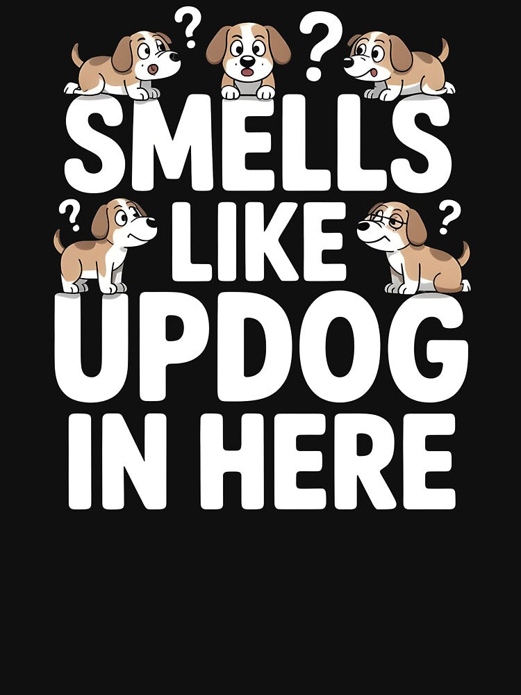 Smells Like Updog In Here – Dad Joke Sarcastic Humor Quote by Redgiant87x