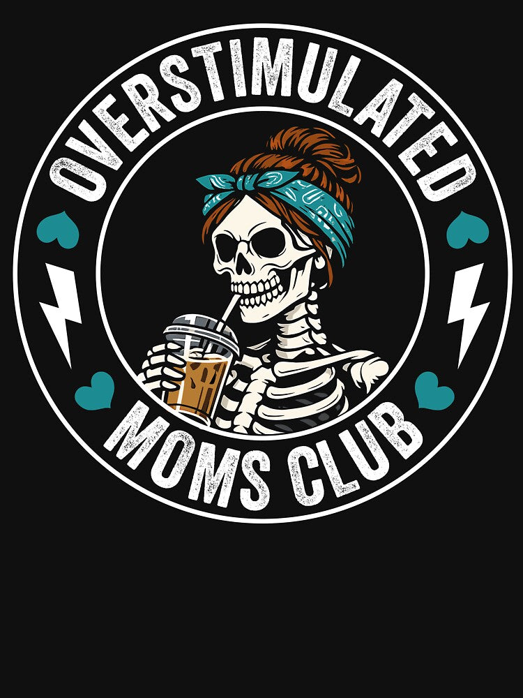 Overstimulated Moms Club by RyuEssence