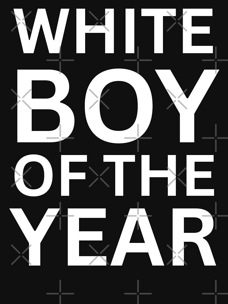 white boy of the year by killzak
