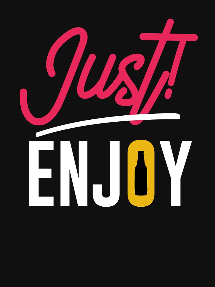 Just enjoy Beer - Beer is the answer i'm worried - Just Drink It - Beer Break - Native Drunk Beer is made by men wine by god - Beer Lover - Beer Fanatic - Beer is Life by mellinnshirts