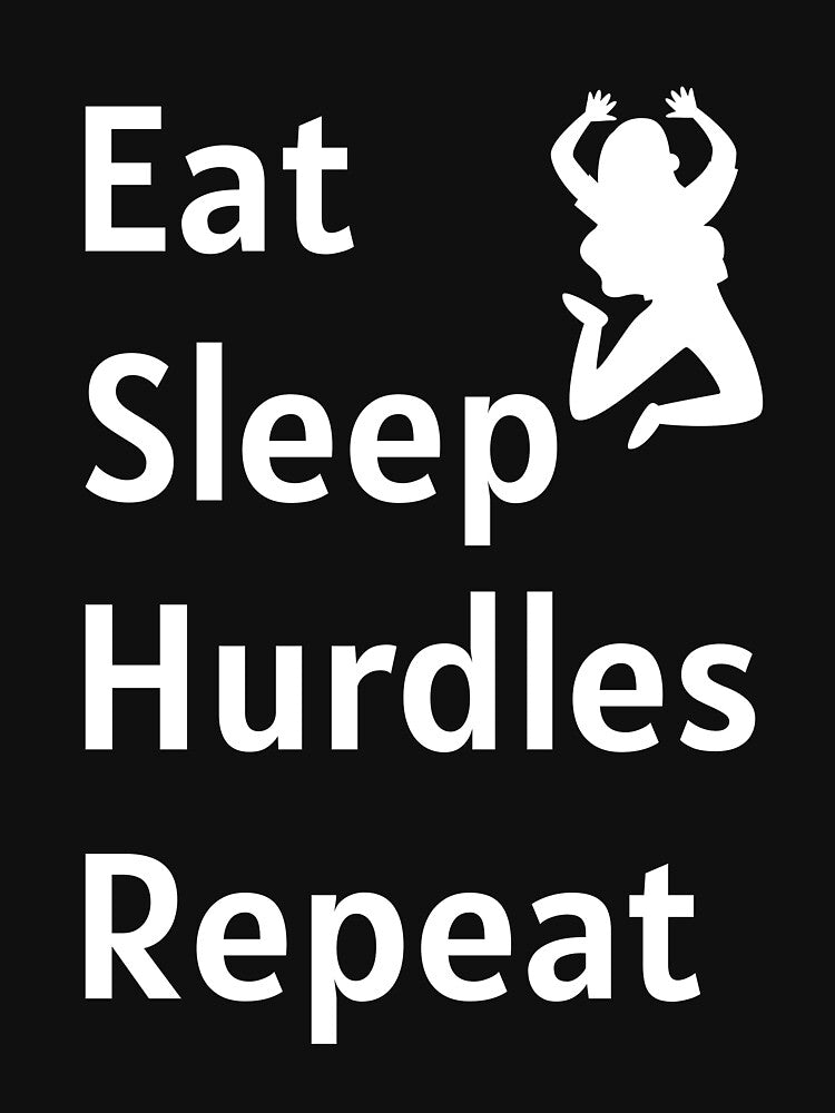 Eat Sleep Hurdles Repeat by atihca
