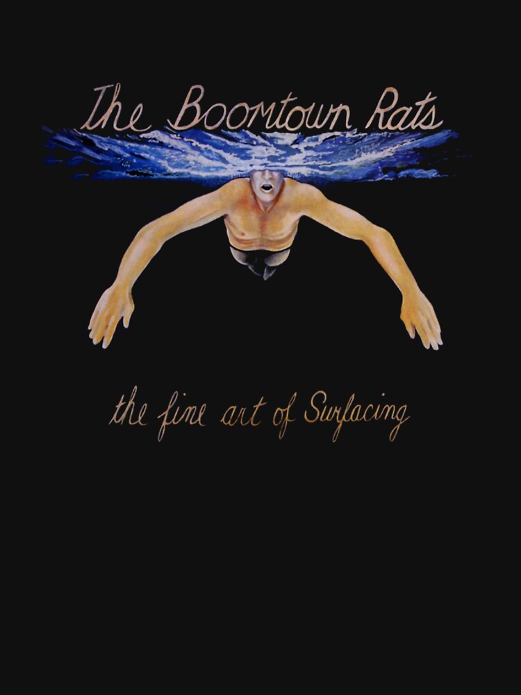 The Boomtown Rats, The fine art of Surfacing by BARRESANCHEZ
